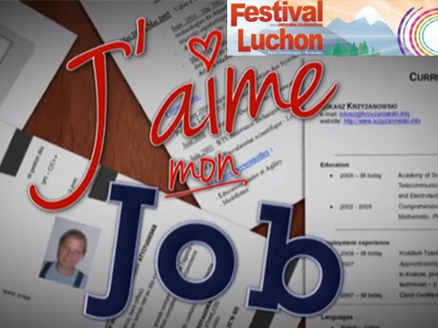 J’AIME MON JOB – BEST WEBFICTION LUCHON FESTIVAL 2014