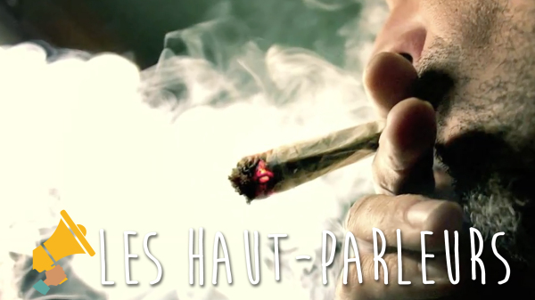 LES HAUT-PARLEURS parlent sans tabou des jeunes et de la drogue – 1er MEDIA 100% VIDÉOS D’UNE GENERATION DE JEUNES REPORTERS PARTOUT DANS LE MONDE